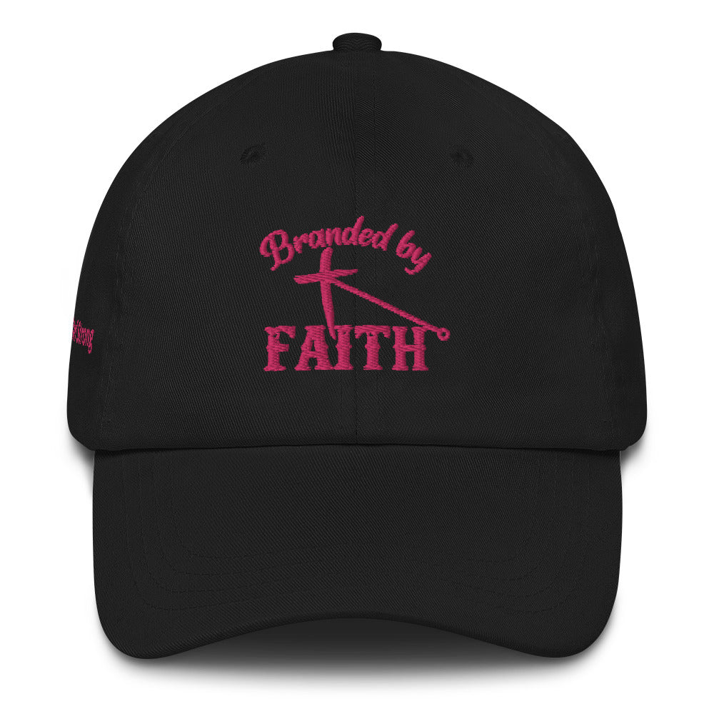 Branded by Faith - Pink Embroidery - Dad hat