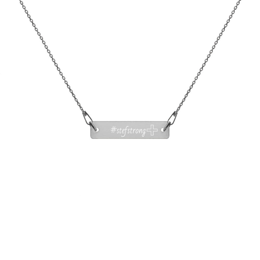 #StefStrong - Engraved Silver Bar Chain Necklace