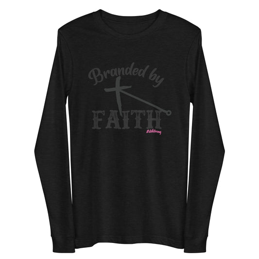 Branded by Faith - With Pink #StefStrong - Unisex Long Sleeve Tee