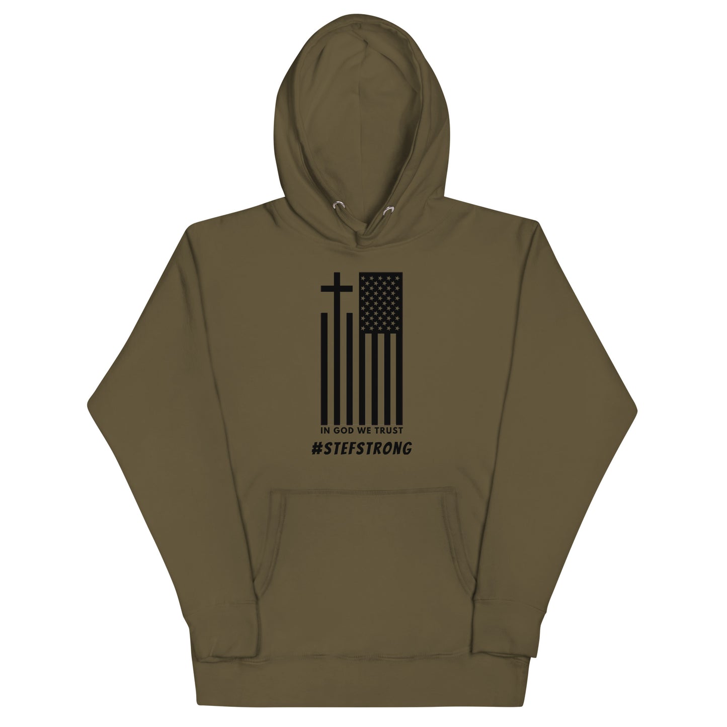 In God We Trust - #StefStrong - Unisex Hoodie