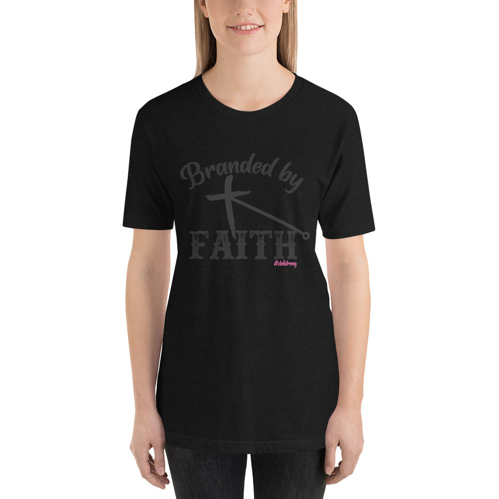 Branded by Faith - With Pink #StefStrong - Unisex t-shirt