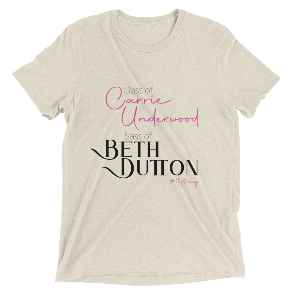 Class of Carrie Underwood Sass of Beth Dutton - Women's Short sleeve t-shirt